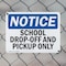 Signmission School Drop-Off And Pickup Only, 14 in W x Rectangle, Plastic OS-2PACK-NS-P-1014-L-18252 - alternate 7